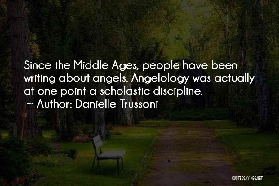 Angelology Quotes By Danielle Trussoni