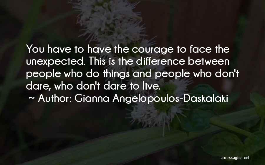 Angelopoulos Quotes By Gianna Angelopoulos-Daskalaki