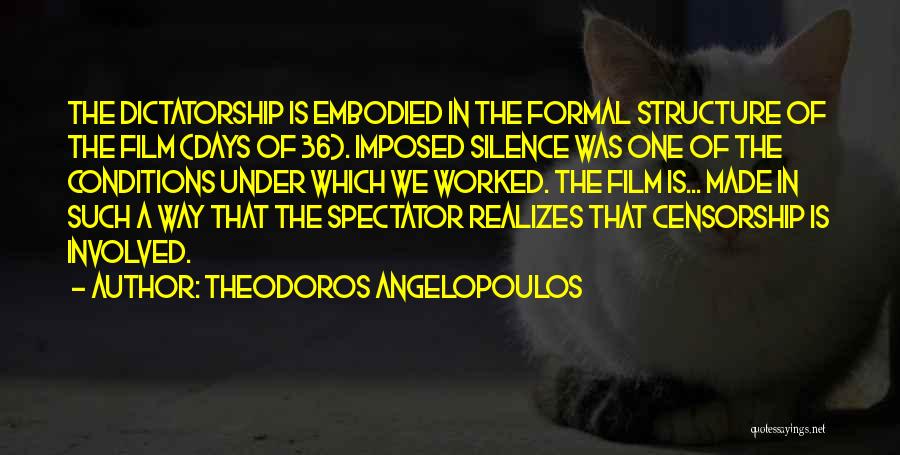 Angelopoulos Quotes By Theodoros Angelopoulos