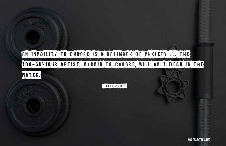 Angelorian Quotes By Eric Maisel Angelorian Quotes By Eric Maisel