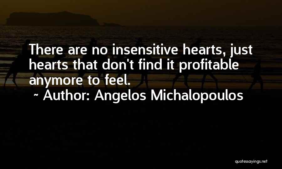 Angelos Michalopoulos Quotes 339812