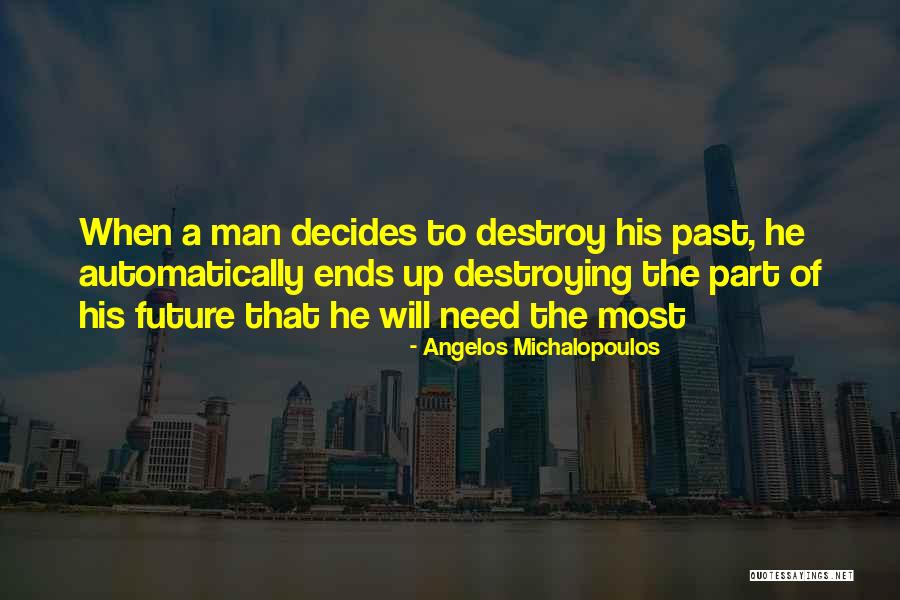 Angelos Michalopoulos Quotes 487193