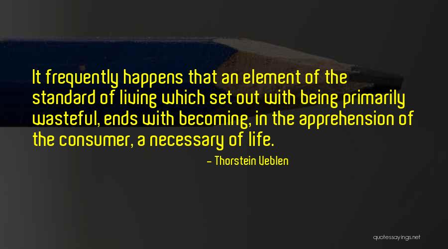 Angelotti Puns Quotes By Thorstein Veblen Angelotti Puns Quotes By Thorstein Veblen