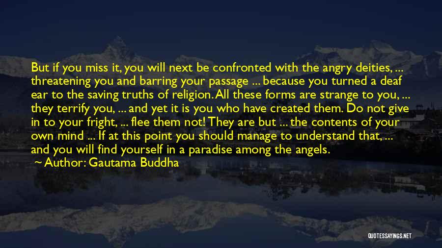 Angels Among Us Quotes By Gautama Buddha