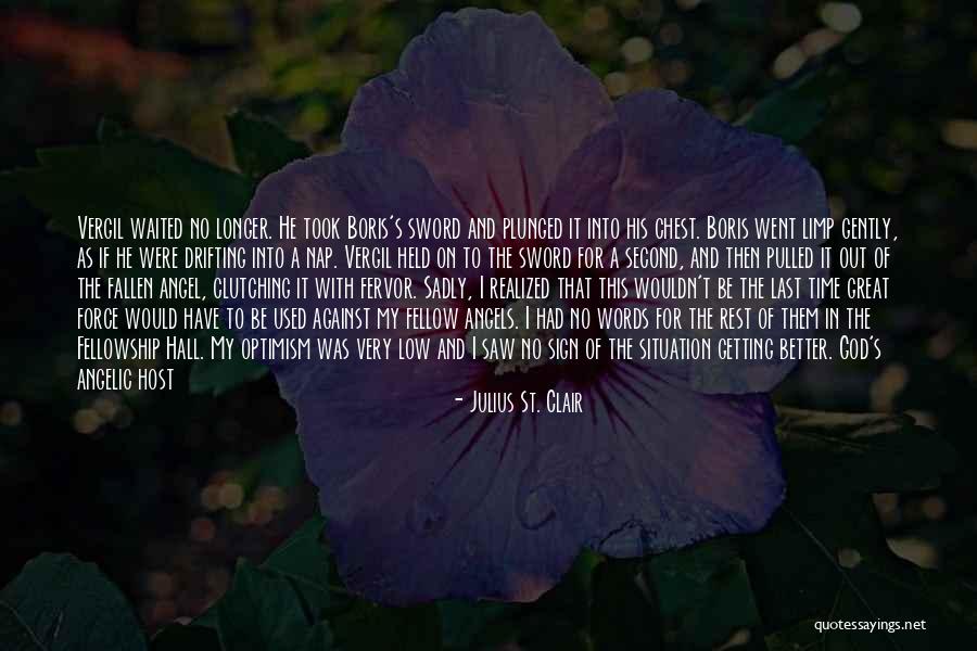 Angels Among Us Quotes By Julius St. Clair