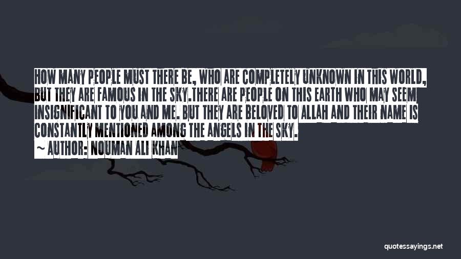 Angels Among Us Quotes By Nouman Ali Khan