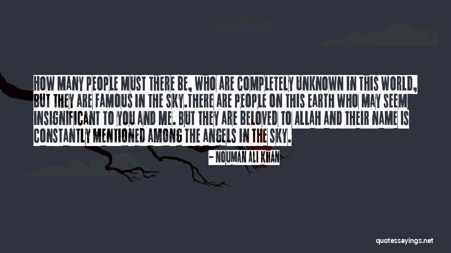 Angels Among Us Quotes By Nouman Ali Khan