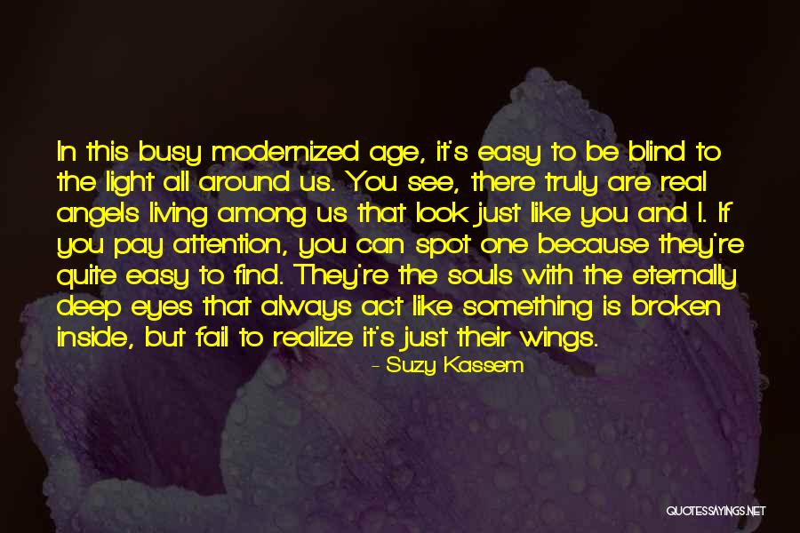 Angels Among Us Quotes By Suzy Kassem Angels Among Us Quotes By Suzy Kassem
