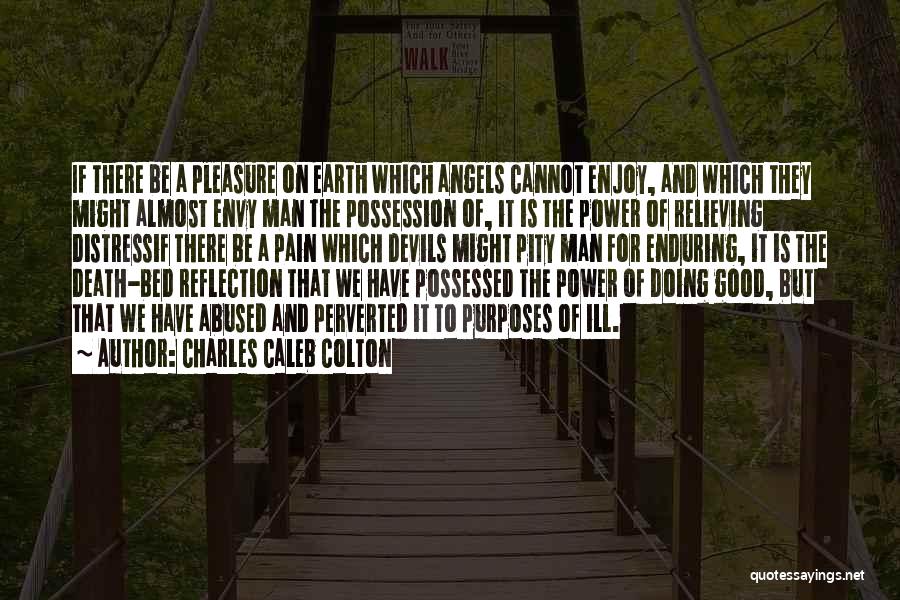 Angels And Death Quotes By Charles Caleb Colton