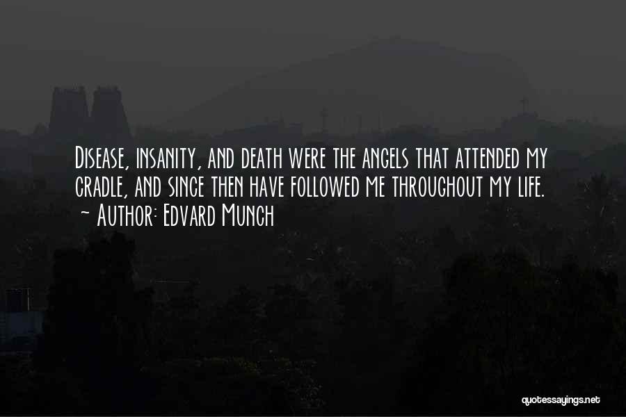 Angels And Death Quotes By Edvard Munch