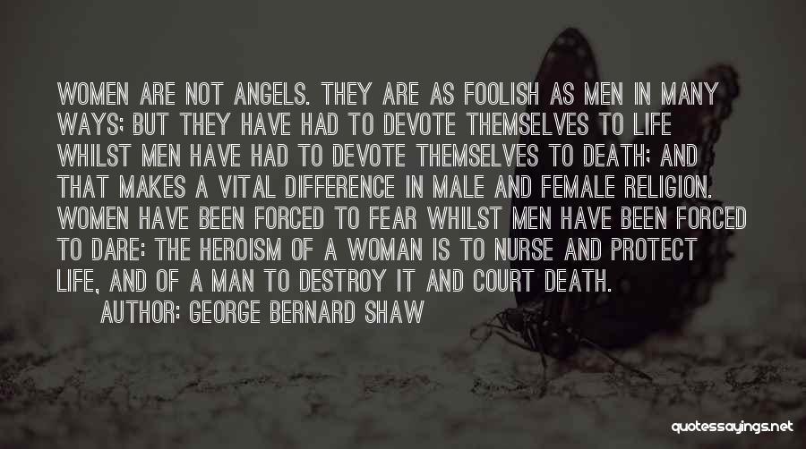 Angels And Death Quotes By George Bernard Shaw