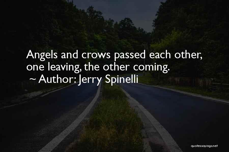 Angels And Death Quotes By Jerry Spinelli