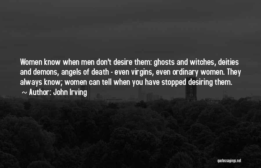 Angels And Death Quotes By John Irving