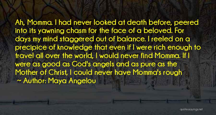 Angels And Death Quotes By Maya Angelou