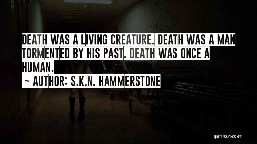 Angels And Death Quotes By S.K.N. Hammerstone