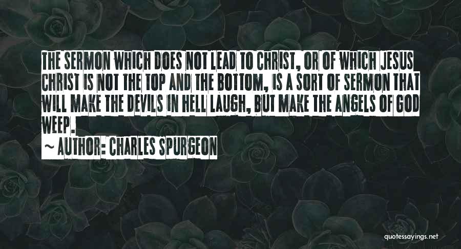 Angels And Devils Quotes By Charles Spurgeon