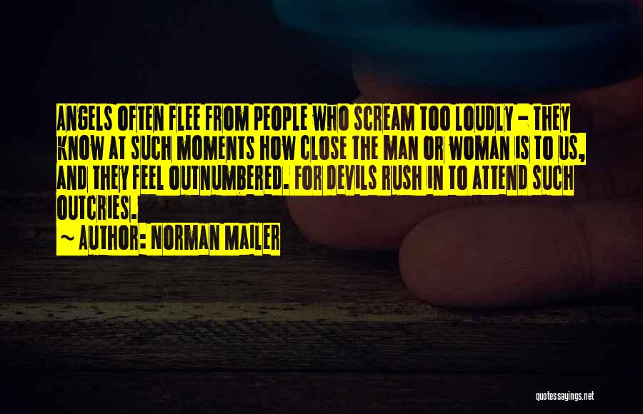 Angels And Devils Quotes By Norman Mailer