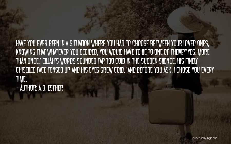 Angels And Loved Ones Quotes By A.O. Esther