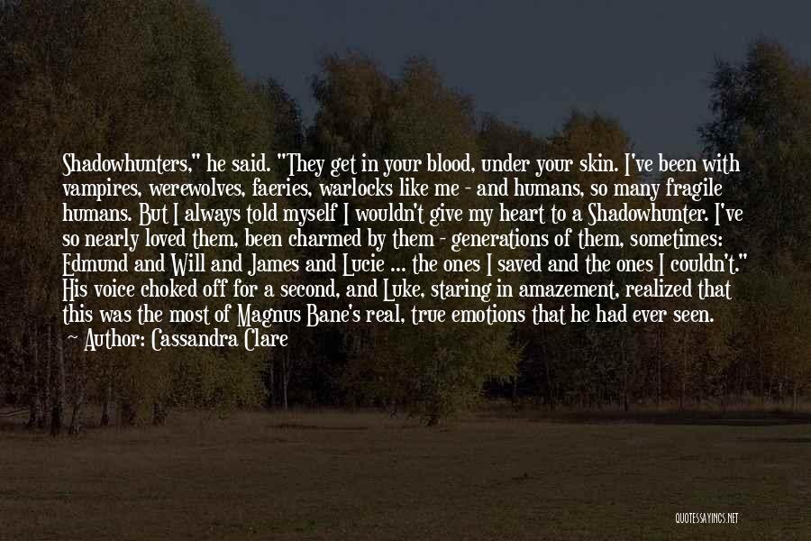 Angels And Loved Ones Quotes By Cassandra Clare