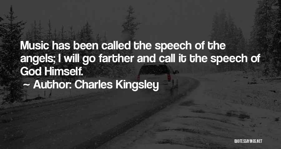 Angels And Music Quotes By Charles Kingsley