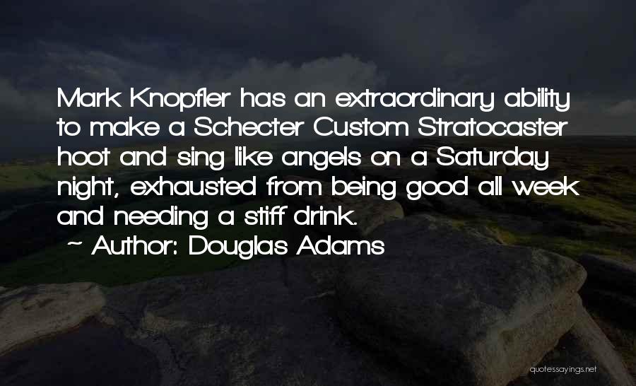 Angels And Music Quotes By Douglas Adams