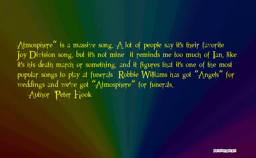 Angels And Music Quotes By Peter Hook