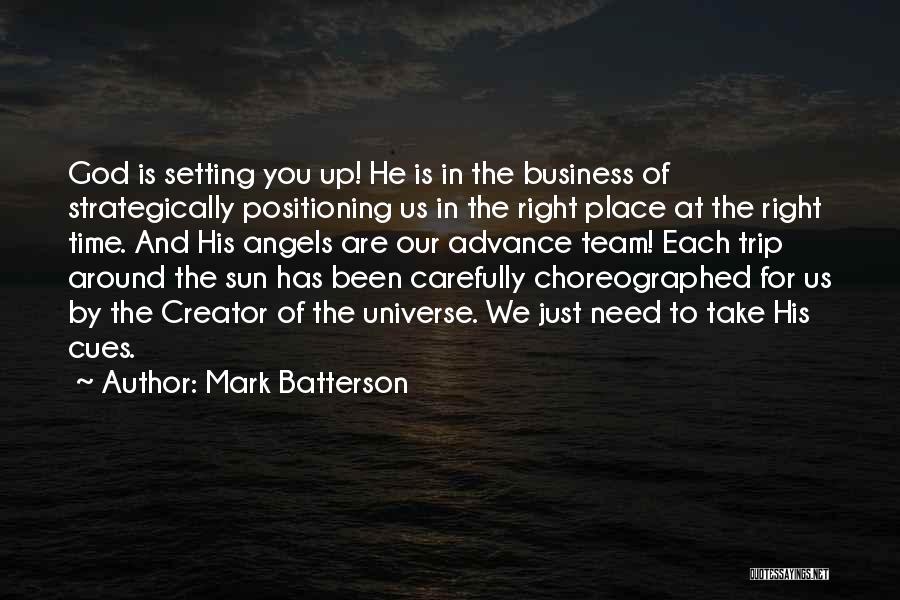 Angels Around You Quotes By Mark Batterson