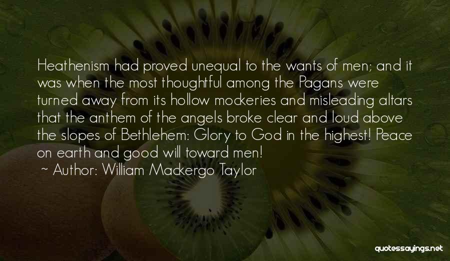 Angels At Christmas Quotes By William Mackergo Taylor