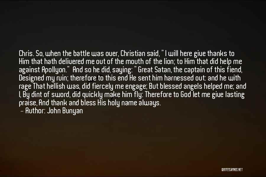 Angels Can Fly Quotes By John Bunyan