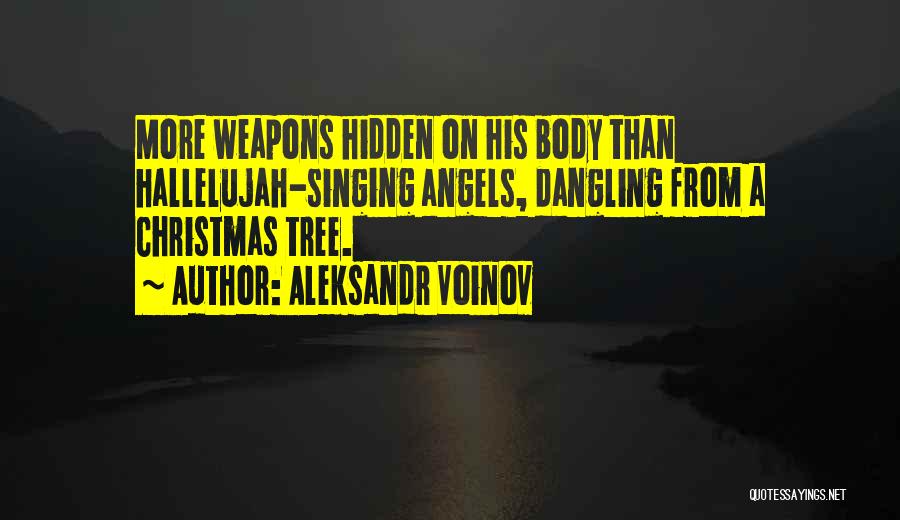 Angels Christmas Quotes By Aleksandr Voinov