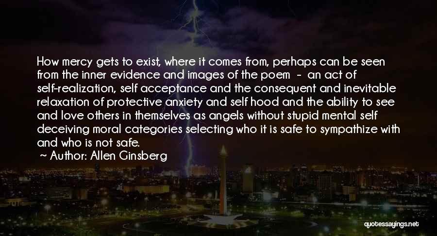 Angels Do Exist Quotes By Allen Ginsberg