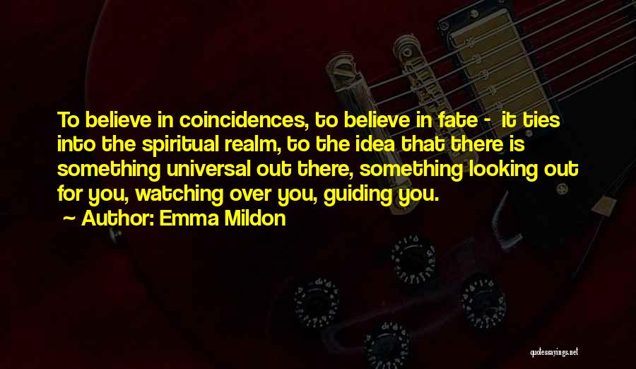 Angels Guiding You Quotes By Emma Mildon