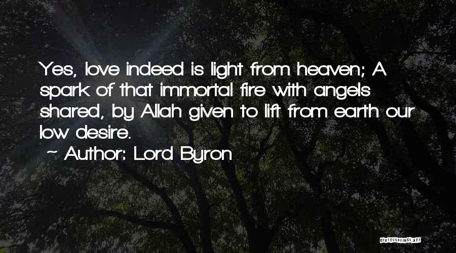 Angels Heaven Quotes By Lord Byron