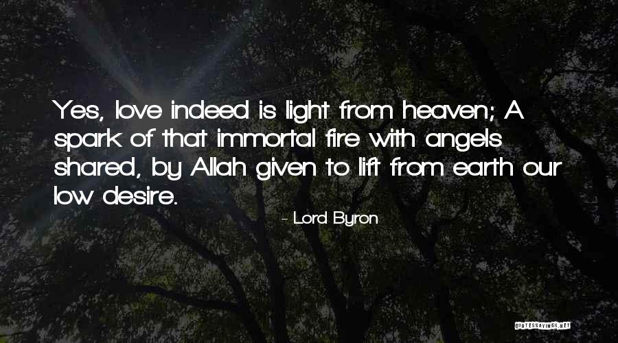 Angels Heaven Quotes By Lord Byron