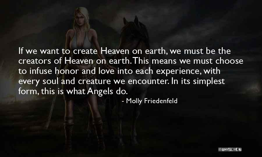 Angels Heaven Quotes By Molly Friedenfeld