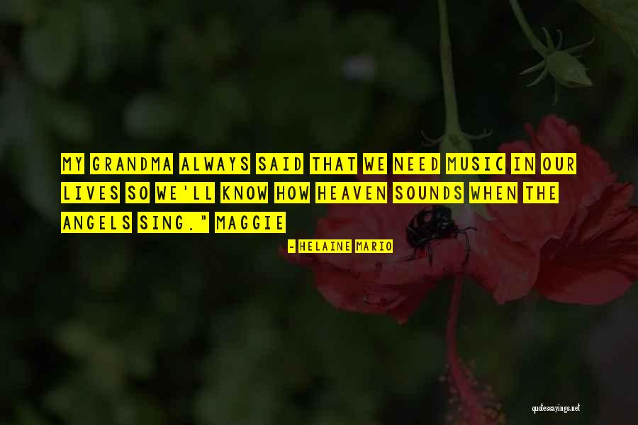 Angels In Heaven Quotes By Helaine Mario Angels In Heaven Quotes By Helaine Mario