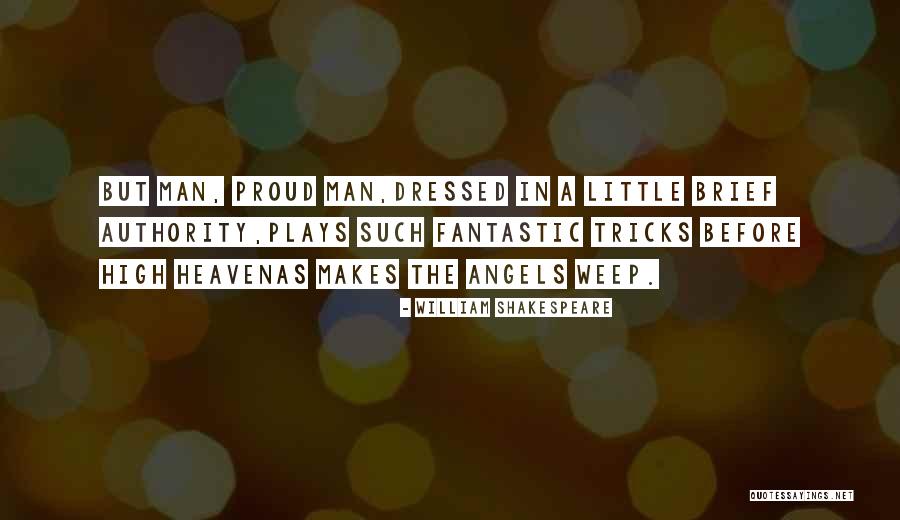 Angels In Heaven Quotes By William Shakespeare Angels In Heaven Quotes By William Shakespeare