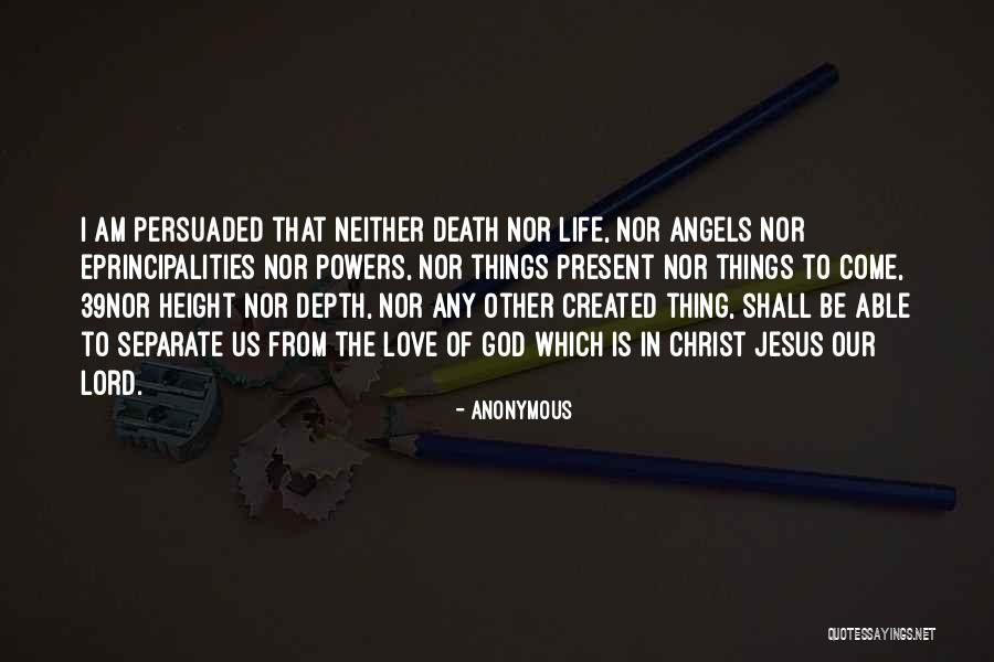 Angels In Our Life Quotes By Anonymous Angels In Our Life Quotes By Anonymous