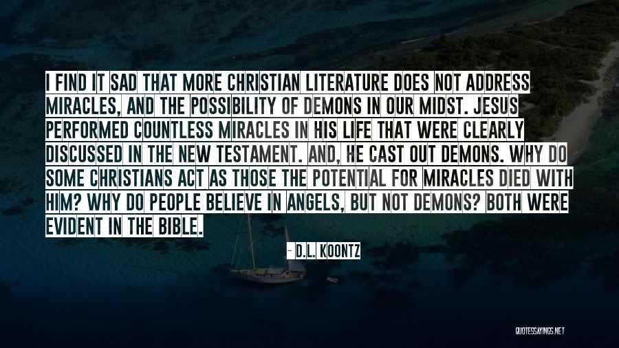 Angels In Our Life Quotes By D.L. Koontz Angels In Our Life Quotes By D.L. Koontz