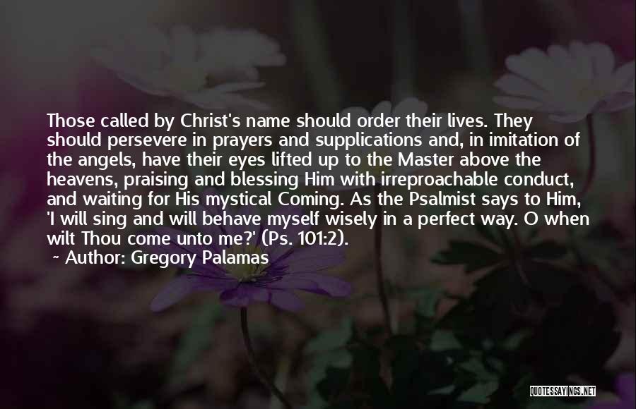 Angels In Our Lives Quotes By Gregory Palamas