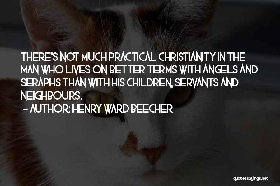 Angels In Our Lives Quotes By Henry Ward Beecher