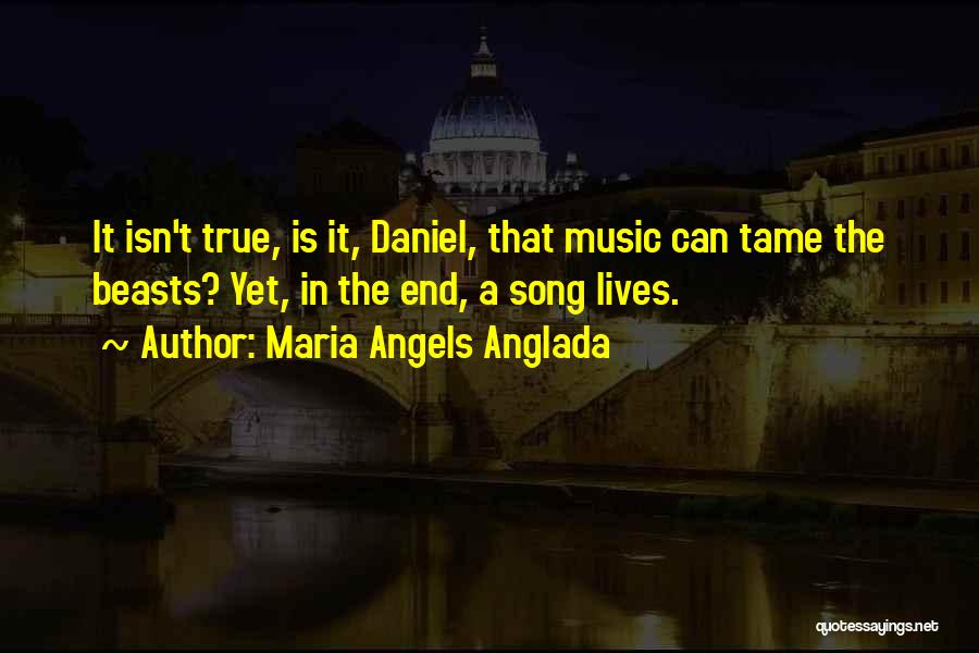 Angels In Our Lives Quotes By Maria Angels Anglada