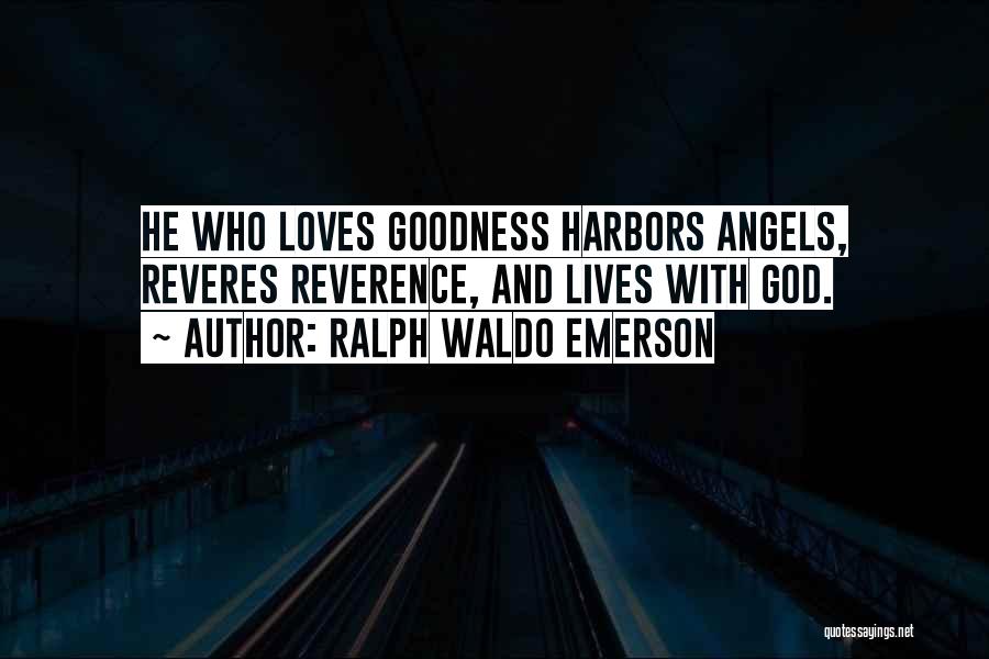 Angels In Our Lives Quotes By Ralph Waldo Emerson