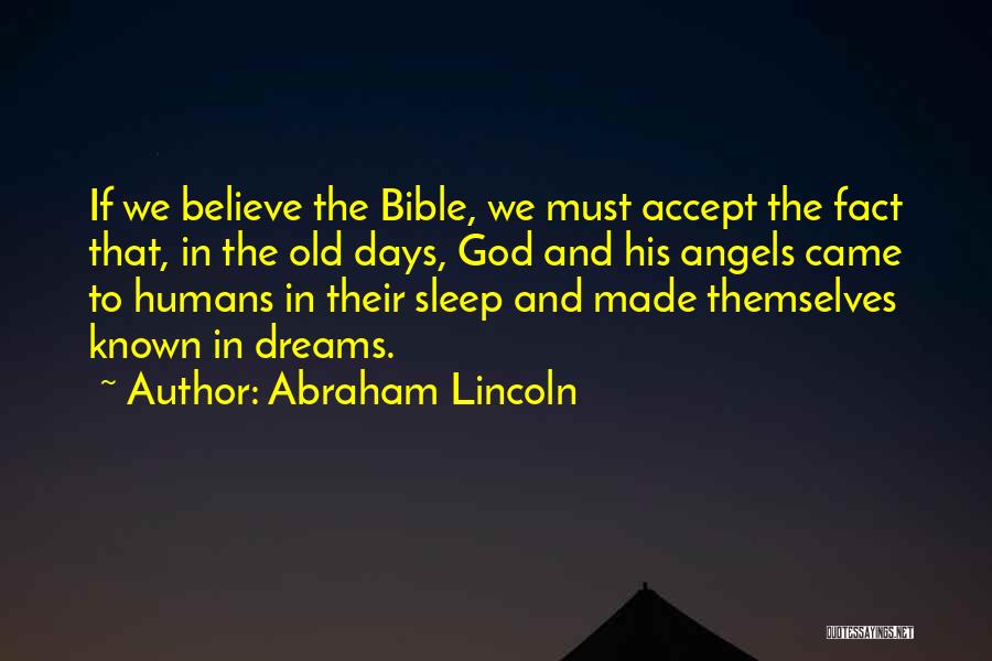 Angels In The Bible Quotes By Abraham Lincoln