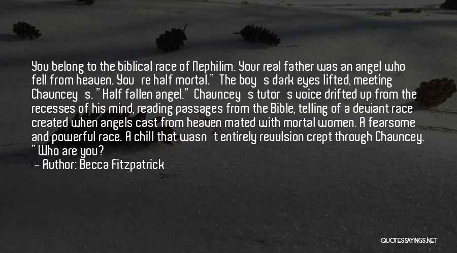 Angels In The Bible Quotes By Becca Fitzpatrick