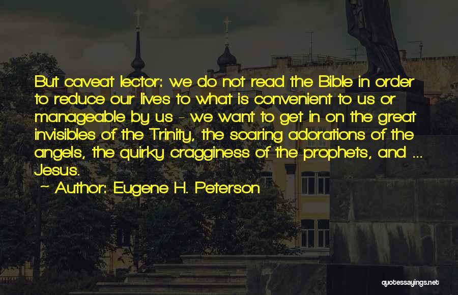 Angels In The Bible Quotes By Eugene H. Peterson