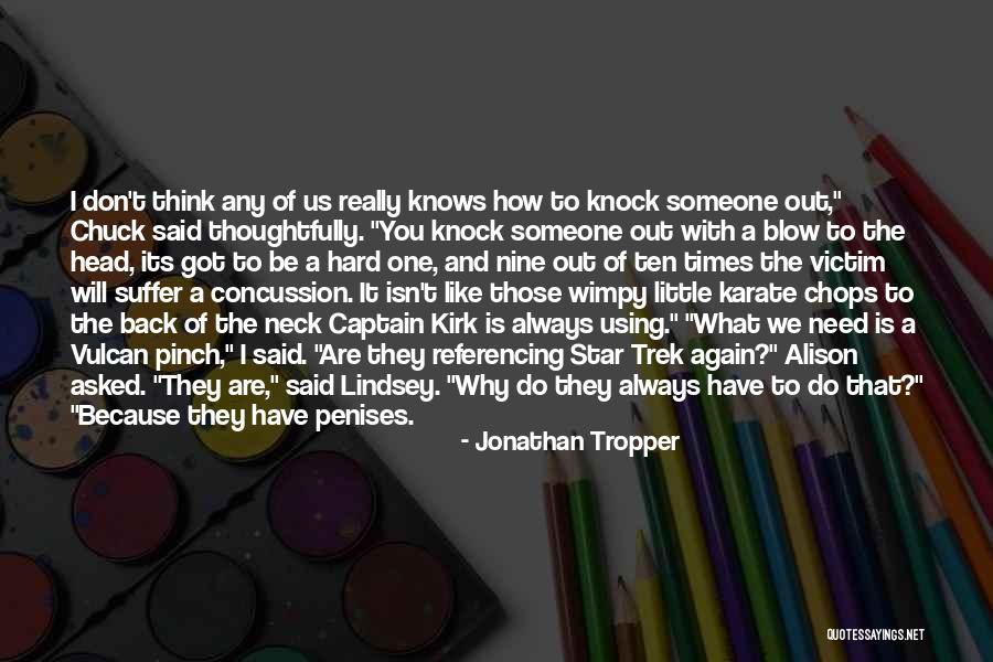 Angels In The Outfield Quotes By Jonathan Tropper Angels In The Outfield Quotes By Jonathan Tropper