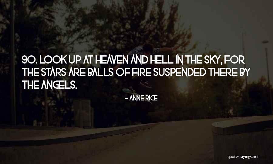 Angels In The Sky Quotes By Anne Rice Angels In The Sky Quotes By Anne Rice