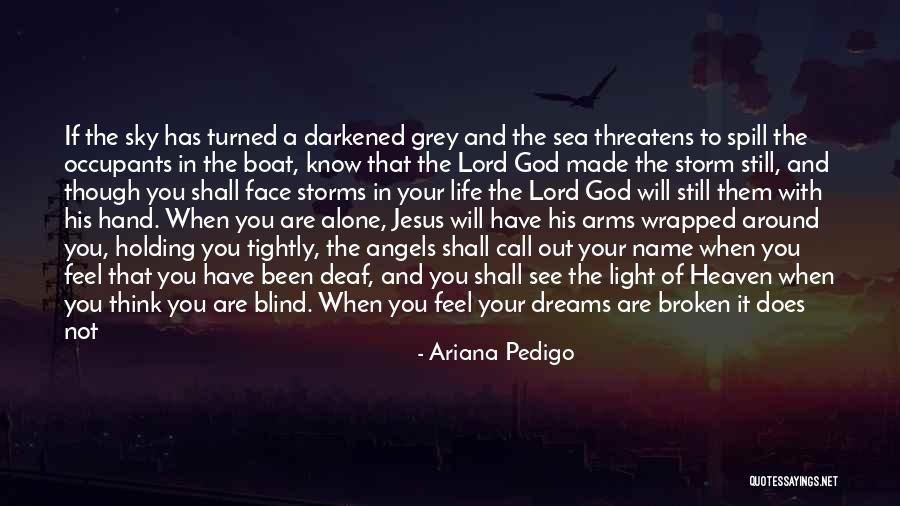 Angels In The Sky Quotes By Ariana Pedigo Angels In The Sky Quotes By Ariana Pedigo