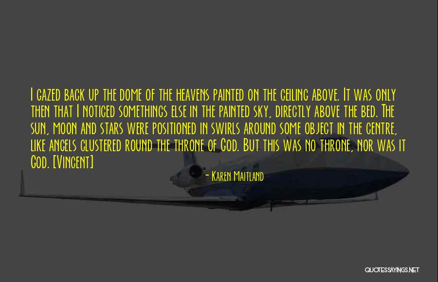 Angels In The Sky Quotes By Karen Maitland Angels In The Sky Quotes By Karen Maitland